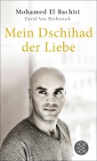 Cover-Bild zum Titel 'Mein Dschihad der Liebe' von 'Mohamed El Bachiri, David van Reybrouck'