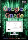 Cover-Bild zum Titel 'Googles Gnade' von 'Werner Jakob Weiher'