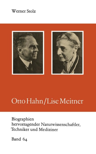 Otto Hahn/Lise Meitner - 