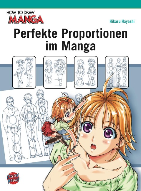 How To Draw Manga: Perfekte Proportionen im Manga - Hikaru Hayashi