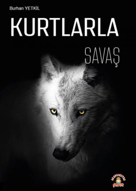 Kurtlarla Savas - Burhan Yetkil