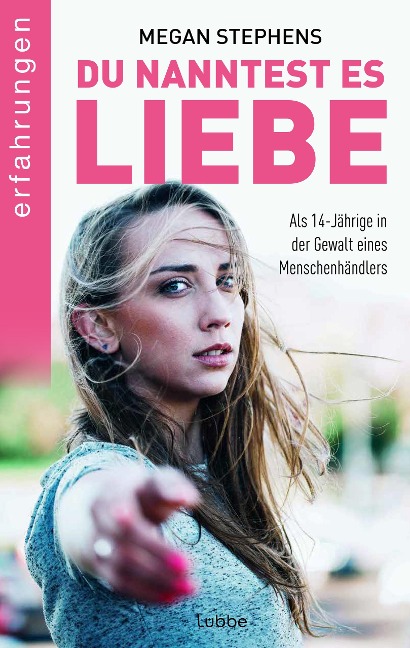 Du nanntest es Liebe - Megan Stephens