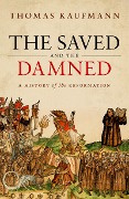 Cover-Bild zum Titel 'The Saved and the Damned' von 'Thomas Kaufmann'