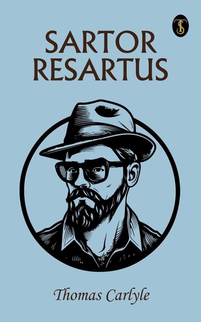 Sartor Resartus - Thomas Carlyle