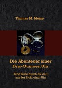 Cover-Bild zum Titel 'Die Abenteuer einer Drei-Guineen-Uhr' von ''