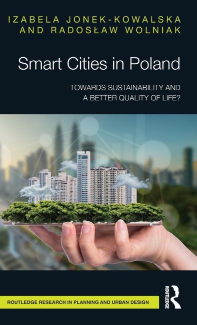 Smart Cities in Poland - Izabela Jonek-Kowalska, Rados¿aw Wolniak
