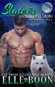 Cover-Bild zum Titel 'Slater's Enchanting Mate (Iron Wolves MC, #4)' von 'Elle Boon'