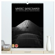 Mystic Skyscraper - Architektonische Meisterwerke (hochwertiger Premium Wandkalender 2026 DIN A2 hoch), Kunstdruck in Hochglanz - Hiacynta Jelen