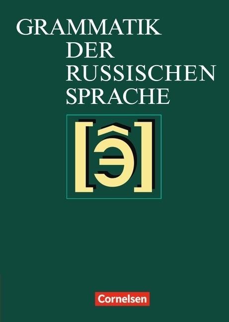 Grammatik der russischen Sprache - Ernst-Georg Kirschbaum