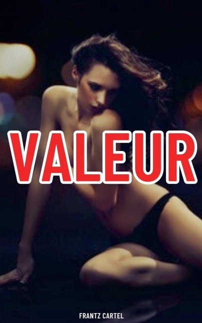 Valeur - Frantz Cartel