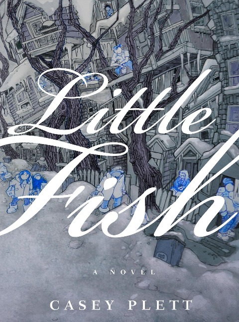 Little Fish - Casey Plett