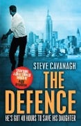 Cover-Bild zum Titel 'The Defence' von 'Steve Cavanagh'
