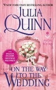 Cover-Bild zum Titel 'On the Way to the Wedding' von 'Julia Quinn'