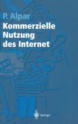 Cover-Bild zum Titel 'Kommerzielle Nutzung des Internet' von 'Paul Alpar'