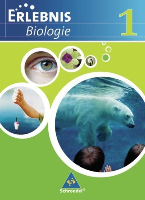 Erlebnis Biologie. Schulbuch 1. Ausgabe 2007. Realschule Niedersachsen - 