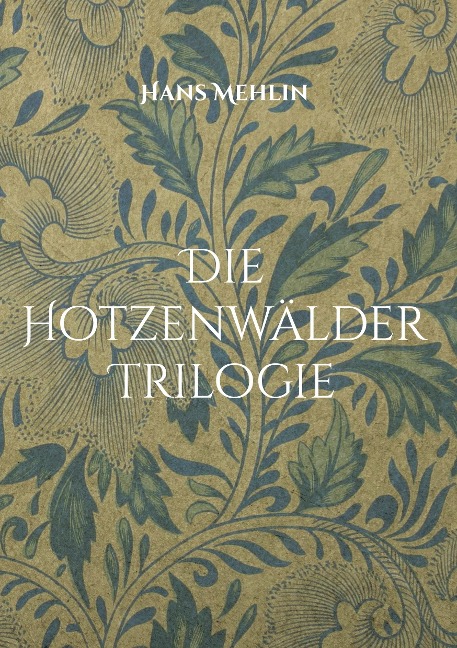 Die Hotzenwälder Trilogie - Hans Mehlin