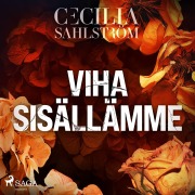 Cover-Bild zum Titel 'Viha sisällämme' von 'Cecilia Sahlström'