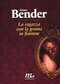 Cover-Bild zum Titel 'La ragazza con la gonna in fiamme' von 'Aimee Bender'