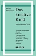 Das kreative Kind - Maria Montessori