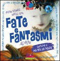 Cover-Bild zum Titel 'Fate e fantasmi... all'opera' von 'Cristina Bersanelli, Gabriele Clima'