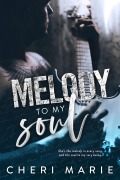 Cover-Bild zum Titel 'Melody to My Soul' von 'Cheri Marie'