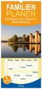 Cover-Bild zum Titel 'Familienplaner 2026 - Schlösser und Gärten in Brandenburg mit 5 Spalten (Wandkalender, 21 x 45 cm) CALVENDO' von 'Johann Scheibner'