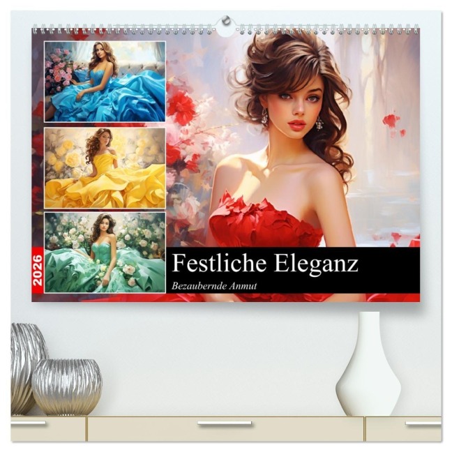 Festliche Eleganz. Bezaubernde Anmut (hochwertiger Premium Wandkalender 2026 DIN A2 quer), Kunstdruck in Hochglanz - Rose Hurley