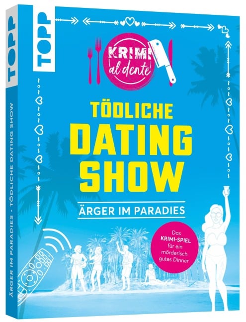 Krimi al dente - Tödliche Datingshow: Ärger im Paradies - Joel Müseler, Sara Rehm