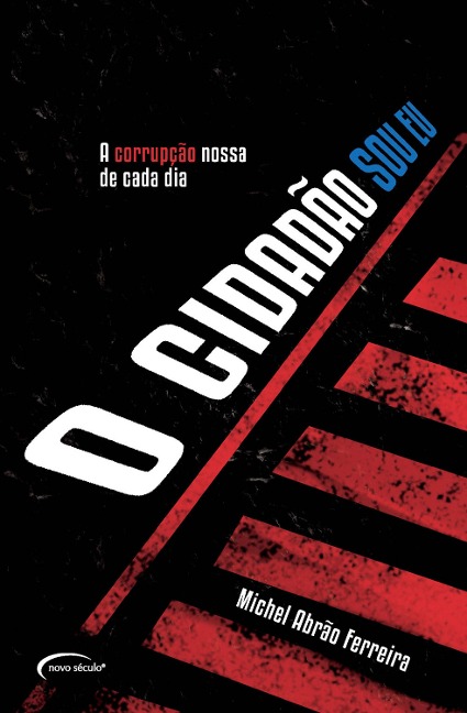 O cidadão sou eu - Michel Abrão Ferreira