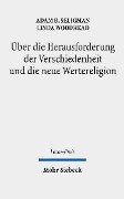Cover-Bild zum Titel 'Über die Herausforderung der Verschiedenheit und die neue Wertereligion' von 'Adam B. Seligman, Linda Woodhead'