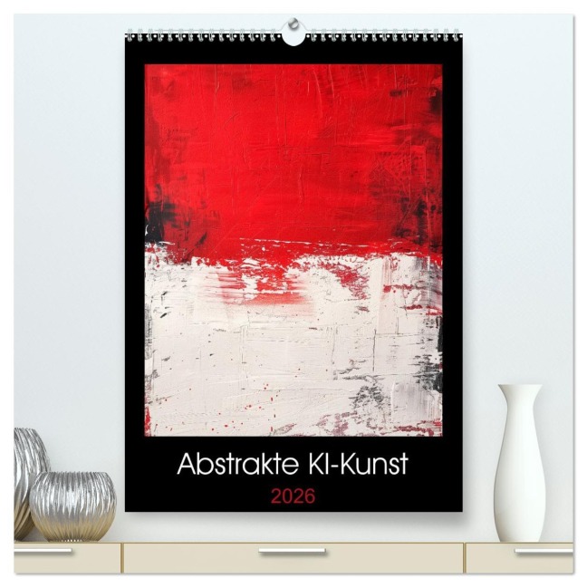 Abstrakte KI-Kunst (hochwertiger Premium Wandkalender 2026 DIN A2 hoch), Kunstdruck in Hochglanz - Martin Rettenberger