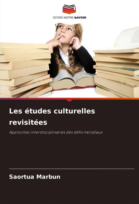 Les études culturelles revisitées - Saortua Marbun