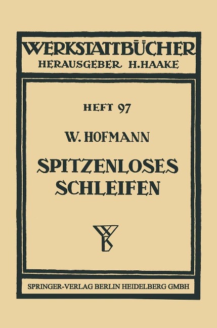 Spitzenloses Schleifen - Wilhelm Hofmann