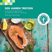Cover-Bild zum Titel 'Den Jahren trotzen' von 'Wibke Bein-Wierzbinski'