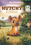 Cover-Bild zum Titel 'Hutchy. Die Rückkehr des Donnerschnaubers' von 'Mark Wamsler'
