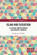 Cover-Bild zum Titel 'Islam and Evolution' von 'Shoaib Ahmed Malik'