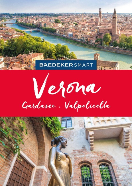 Baedeker SMART Reiseführer Verona, Gardasee, Valpolicella - Beate Giacovelli