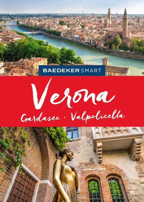Baedeker SMART Reiseführer Verona, Gardasee, Valpolicella - Beate Giacovelli