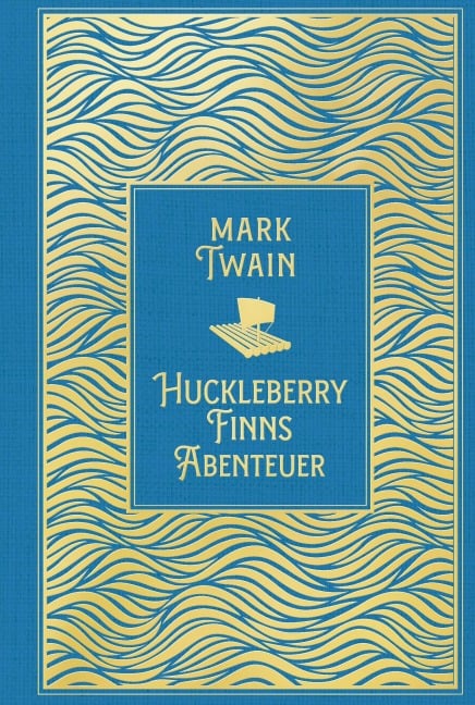 Huckleberry Finns Abenteuer - Mark Twain