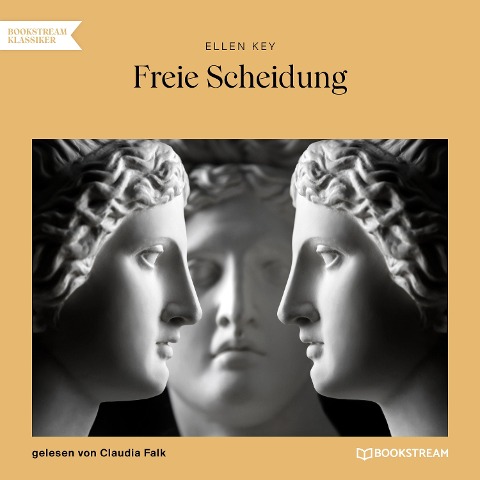 Freie Scheidung - Ellen Key