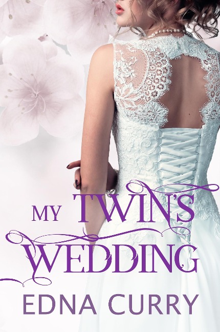 My Twin's Wedding (Minnesota Romance novel series) - Edna Curry
