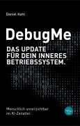 Cover-Bild zum Titel 'DebugMe' von 'Daniel Kohl'