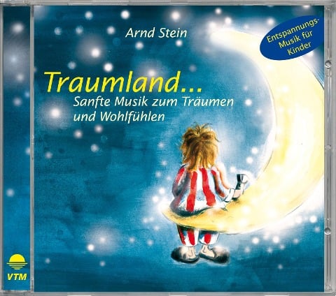 Traumland ... - Arnd Stein