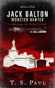 Jack Dalton, Monster Hunter (Magical Division, #1) - Ts Paul
