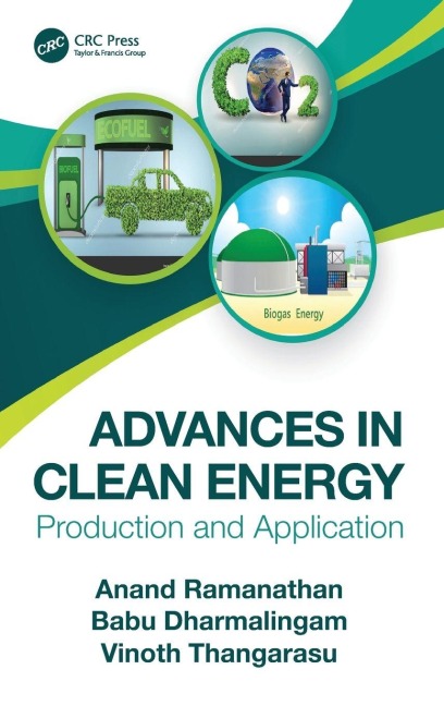 Advances in Clean Energy - Anand Ramanathan, Vinoth Thangarasu, Babu Dharmalingam