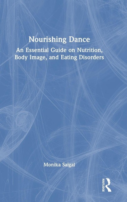 Nourishing Dance - Monika Saigal