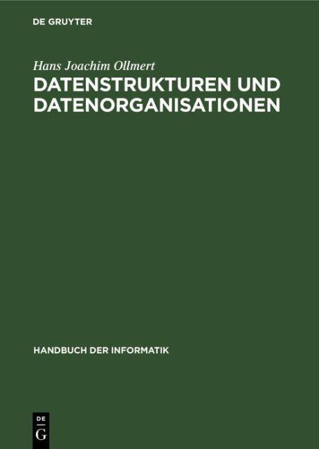 Datenstrukturen und Datenorganisationen - Hans Joachim Ollmert