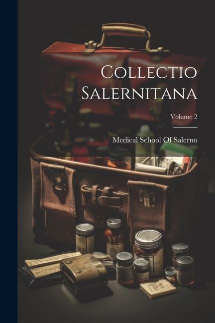 Collectio Salernitana; Volume 2 - 