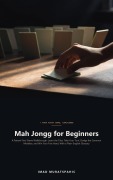 Cover-Bild zum Titel 'Mah Jongg for Beginners' von 'Imad Muratspahic'