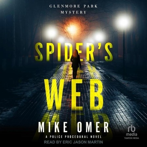 Spider's Web Lib/E: A Police Procedural Novel - Mike Omer